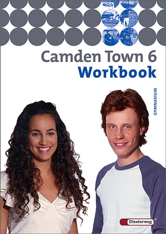 Camden Town / Camden Town - Allgemeine Ausgabe 2005 für Gymnasien. Lehrwerk für den Englischunterricht an Gymnasien - Ausgabe 2005 / Workbook 6