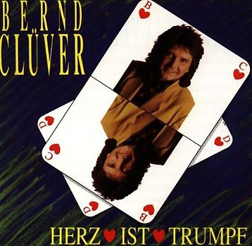 Bernd Clüver - Herz Ist Trumpf