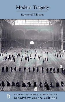 Modern Tragedy (Broadview Encore Editions)