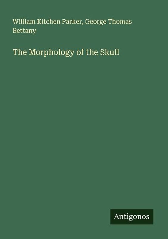The Morphology of the Skull