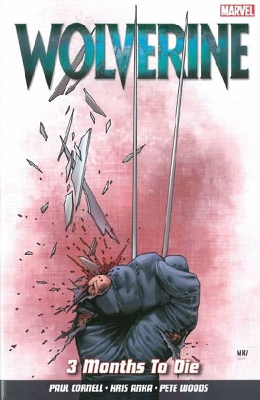 Wolverine Vol. 2: 3 Months to Die