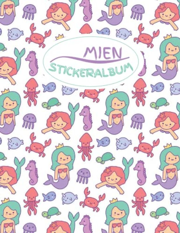 STICKERALBUM: leeres Stickerbuch zum Einkleben und Sammeln | glänzende Abdeckung | Motiv: Meerjungfrauen | Tolles Geschenk für Mädchen und Kinder | ca. DIN A4 | 70 Seiten | Kein Silikonpapier