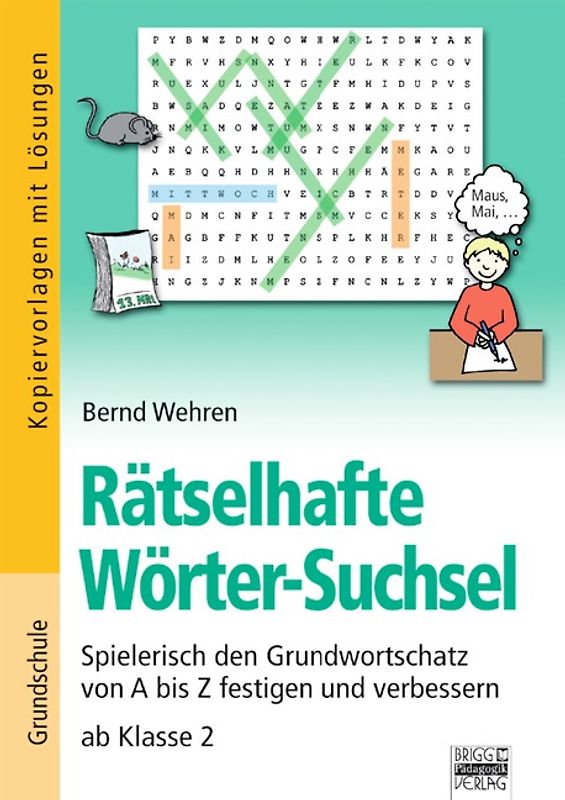 Brigg: Deutsch - Grundschule - Schreiben / Rätselhafte Wörter-Suchsel