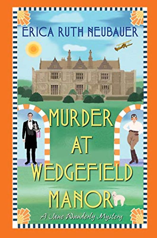 Murder at Wedgefield Manor: A Riveting WW1 Historical Mystery (A Jane Wunderly Mystery, Band 2)