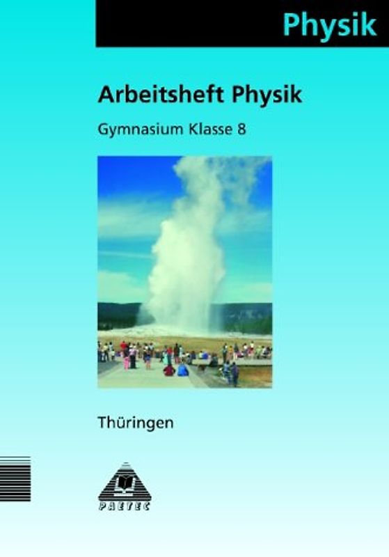 Duden Physik - Gymnasium Thüringen / 8. Schuljahr - Arbeitsheft - Bisherige Ausgabe