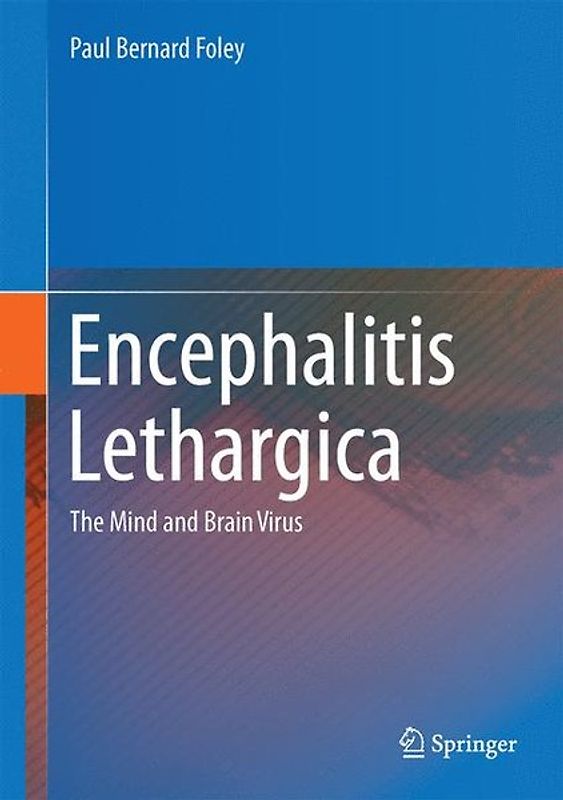 Encephalitis Lethargica