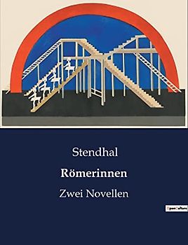 Römerinnen: Zwei Novellen