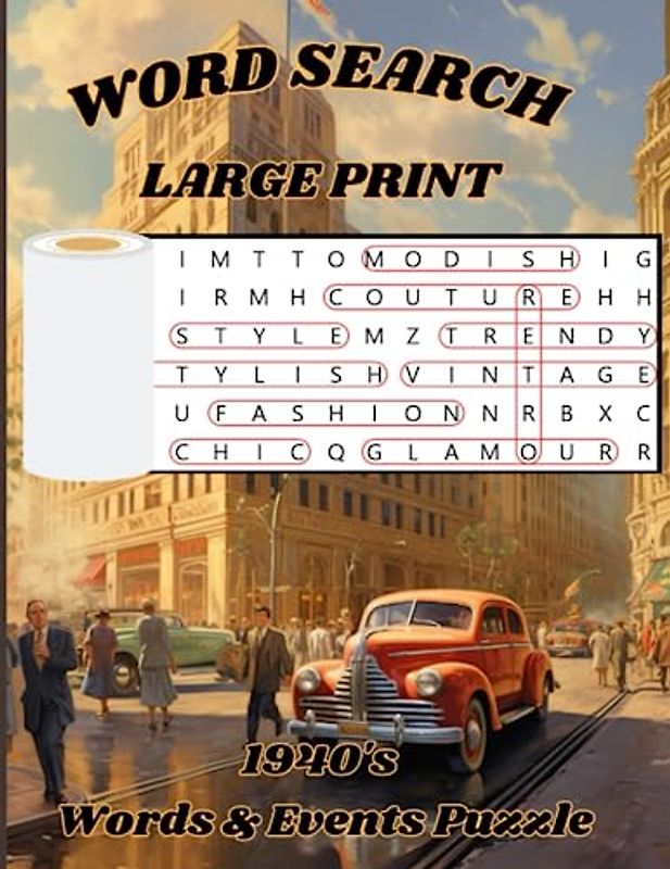 Word Search Large Print: 1940's Words & Events Puzzle
