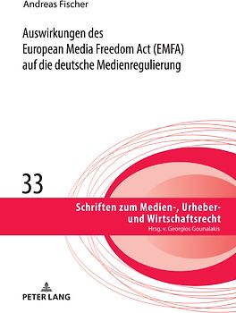 Auswirkungen des European Media Freedom Act (EMFA) auf die deutsche Medienregulierung