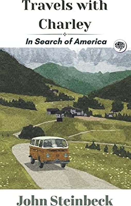 Travels with Charley: In Search of America