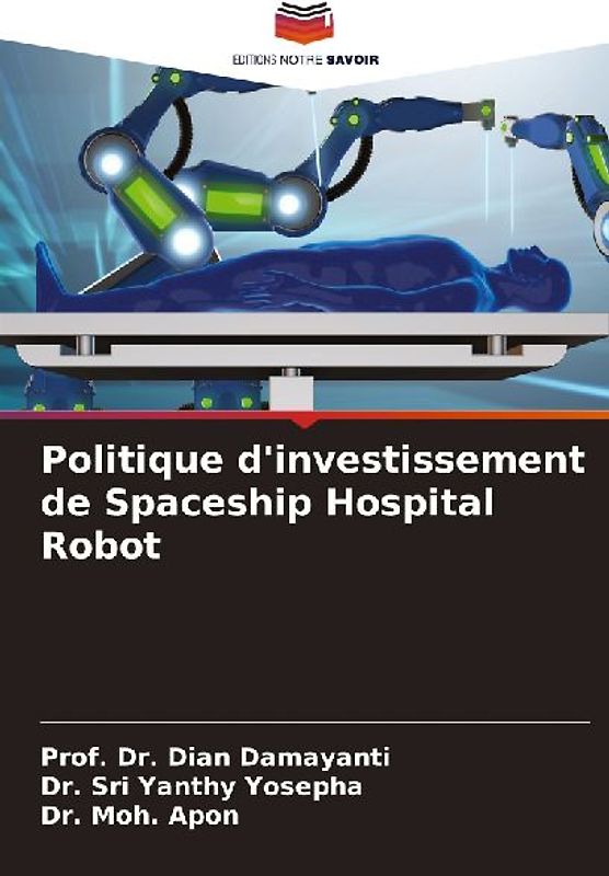 Politique d'investissement de Spaceship Hospital Robot