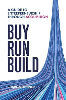 Buy, Run, Build