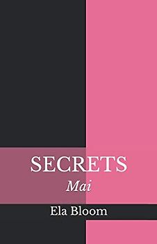 Secrets: Mai