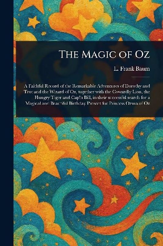 The Magic of Oz