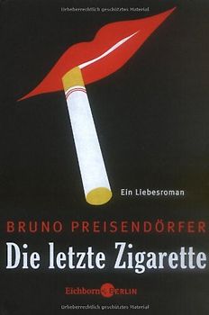 Die letzte Zigarette