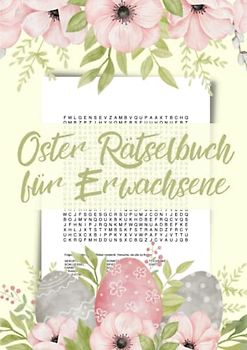 Oster Rätselbuch für Erwachsene: Wortsuchrätsel für die Osterzeit