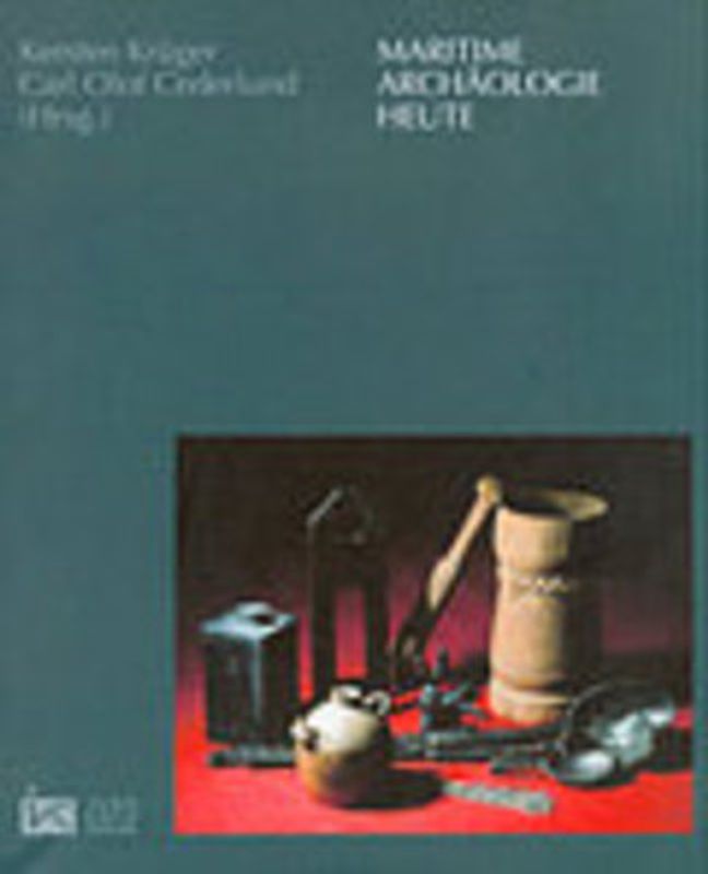 Maritime Archäologie heute