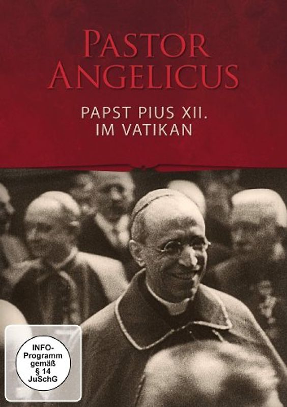 Pastor Angelicus - Papst Pius XII. im Vatikan DVD