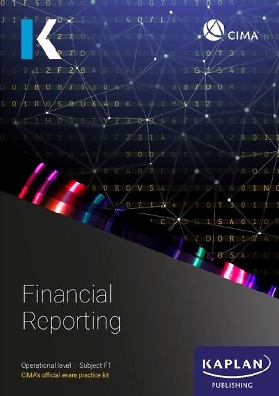 F1 FINANCIAL REPORTING - EXAM PRACTICE KIT