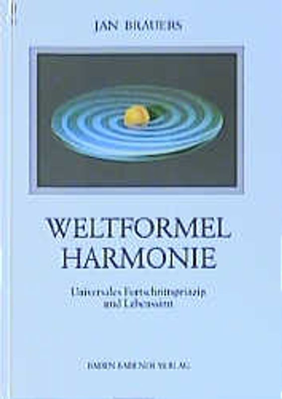 Weltformel Harmonie