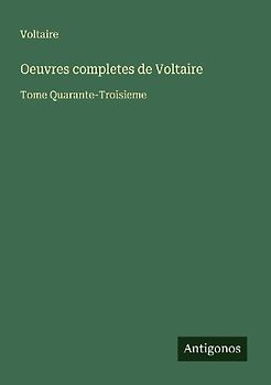 Oeuvres completes de Voltaire