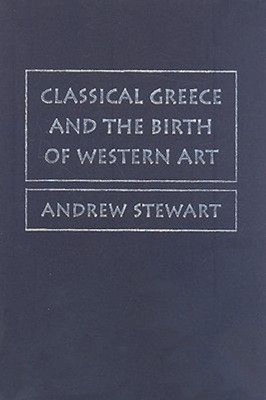 Classical Greece and the Birth of Western Art