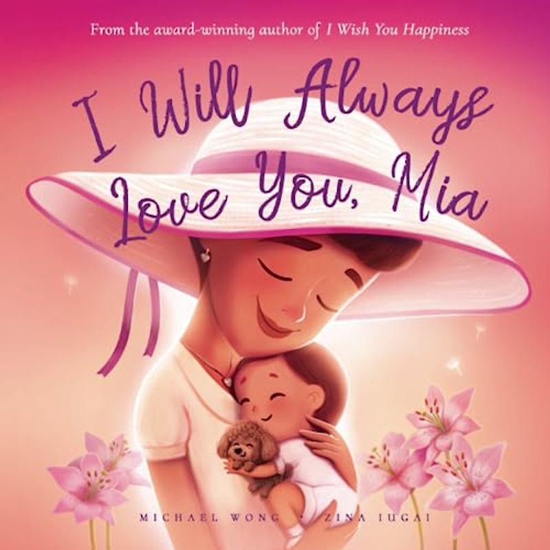 I Will Always Love You, Mia (The Unconditional Love for Mia Series, Band 3)
