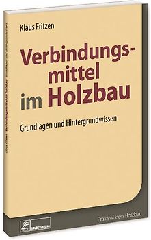 Verbindungsmittel im Holzbau