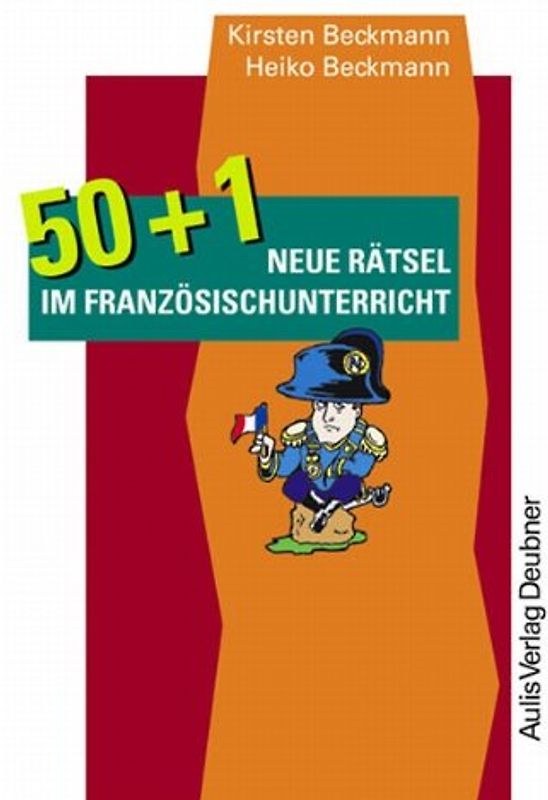Kopiervorlagen Französisch / 50 + 1 neue Rätsel im Französischunterricht