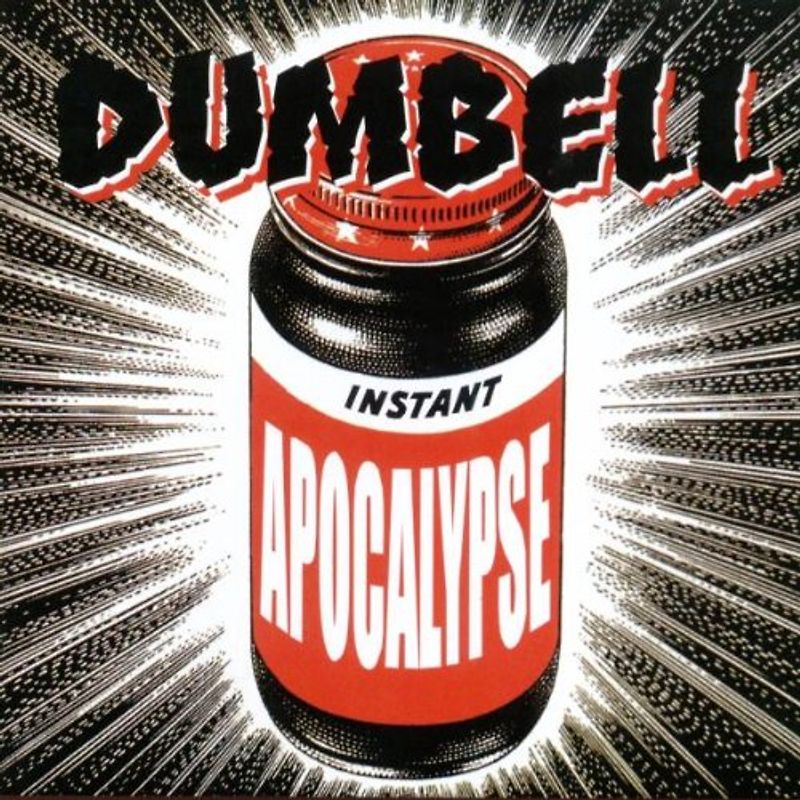 Dumbell - Instant Apocalypse