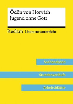 Ödön von Horváth: Jugend ohne Gott (Lehrerband) | Mit Downloadpaket (Unterrichtsmaterialien)