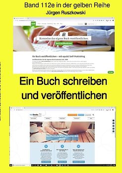 maritime gelbe Reihe bei Jürgen Ruszkowski / Ein Buch schreiben und veröffentlichen - Band 112e in der gelben Reihe bei Jürgen Ruszkowski