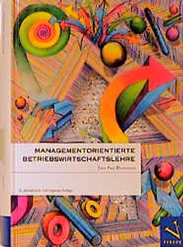 Managementorientierte Betriebswirtschaftslehre