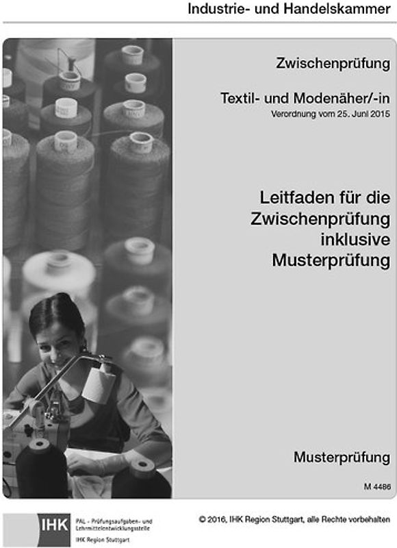 PAL-Leitfaden Abschlussprüfung Textil- und Modenäher/-in und Abschlussprüfung Teil 1 Textil- und Modeschneider/-in