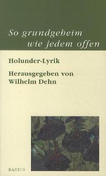 So grundgeheim wie jedem offen