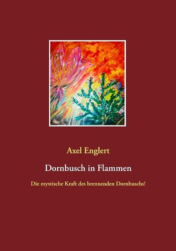 Dornbusch in Flammen