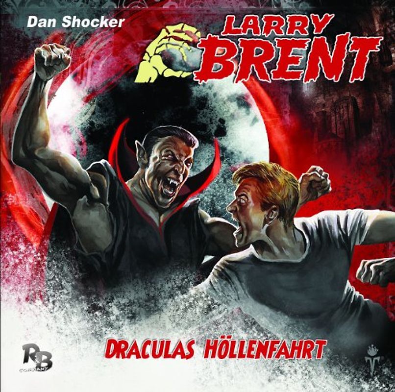 Brent,Larry - Draculas Höllenfahrt (13) (Original Dan Shocker Hörspiele)