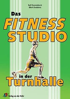Das Fitness-Studio in der Turnhalle. Beweglichkeit, Kraft und Ausdauer trainieren