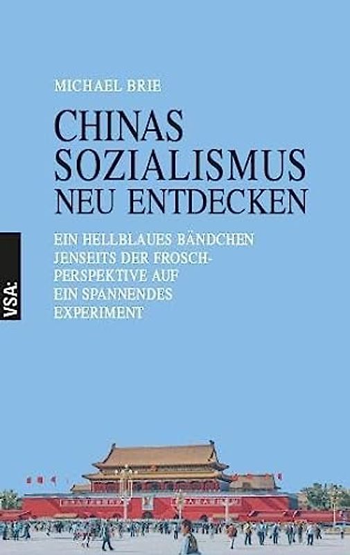 CHINAS SOZIALISMUS neu entdecken