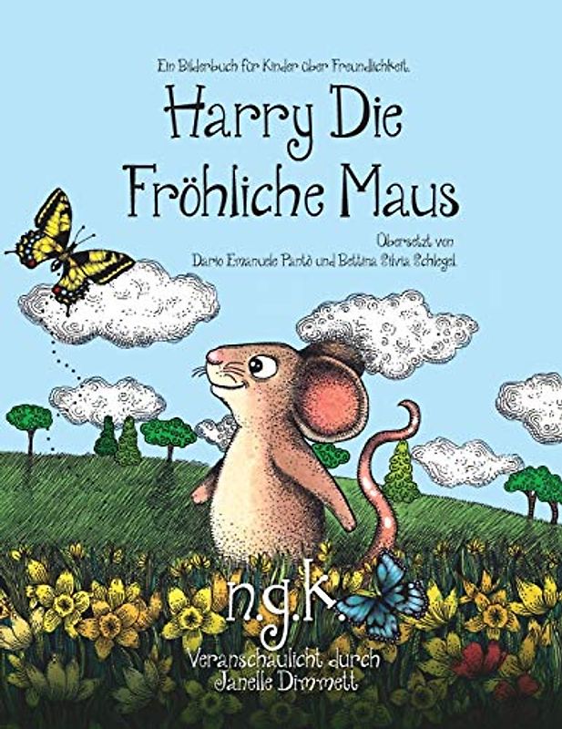 Harry Die Fröhliche Maus: Der Internationale Bestseller Lehrt Kinder Über Freundlichkeit.