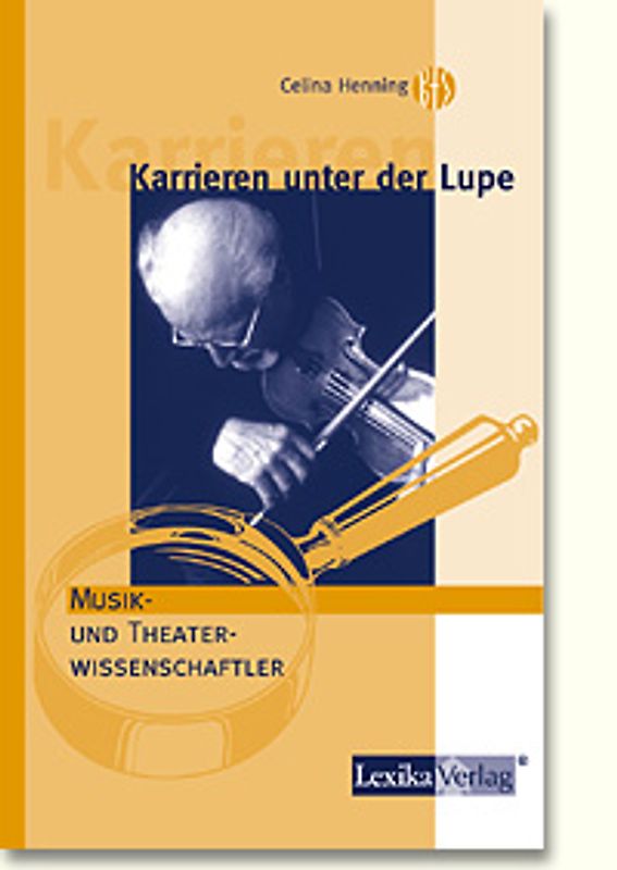 Karrieren unter Lupe: Musik- und Theaterwissenschaftler