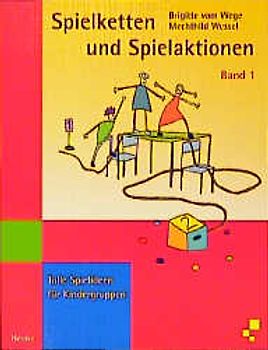 Spielketten und Spielaktionen im Kindergarten
