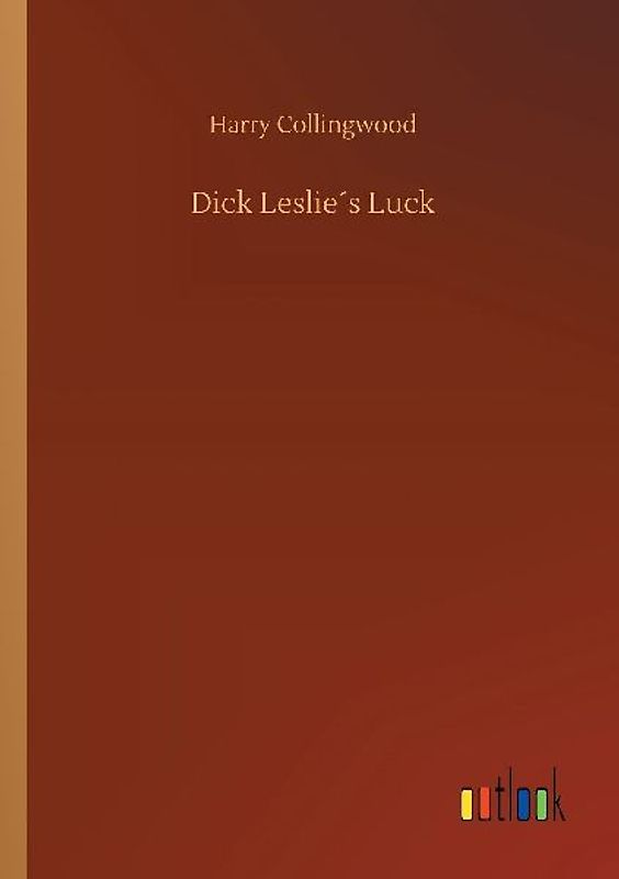 Dick Leslie´s Luck
