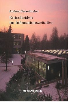 Entscheiden im Infomationszeitalter