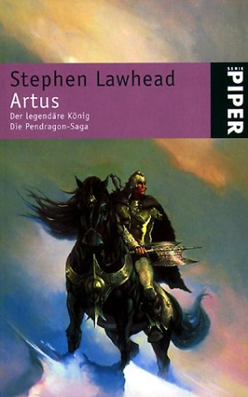 Artus. Der legendäre König. Die Pendragon Saga