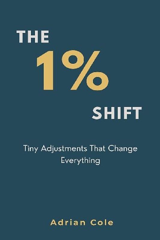 The 1% Shift