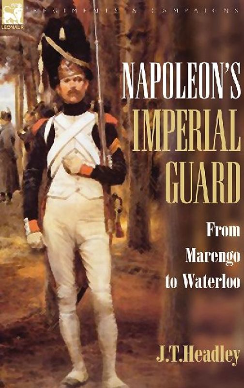 Napoleon's Imperial Guard