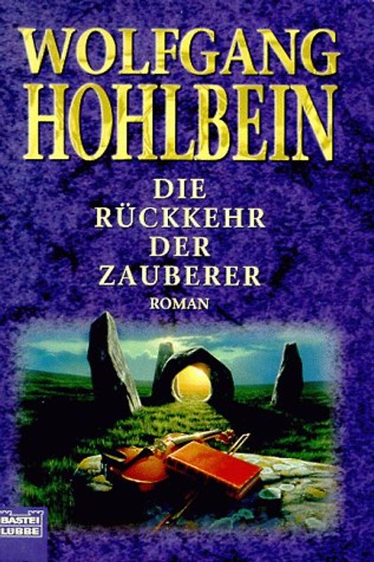 Die Rückkehr der Zauberer