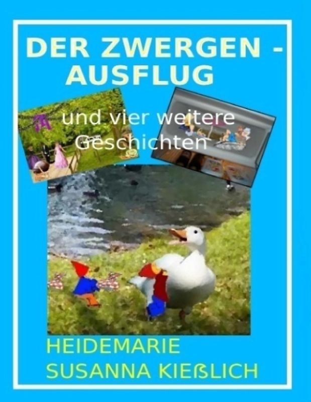 Der Zwergenausflug