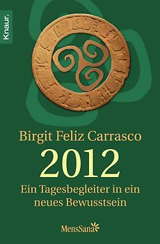 2012 - Der Tagesbegleiter in ein neues Bewusstsein